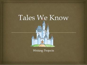 Tales We Know