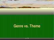 Genre vs. Theme