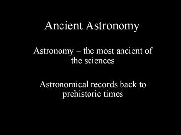 Ancient Astronomy