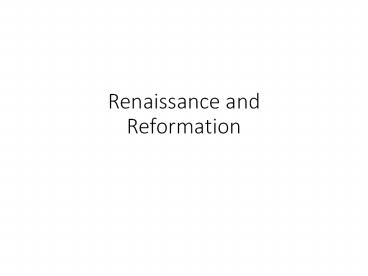 Renaissance%20and%20Reformation