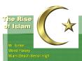 The Rise of Islam PowerPoint PPT Presentation