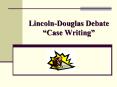 Lincoln-Douglas Debate  PowerPoint PPT Presentation