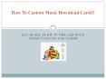 Custom Music Download Cards: Let Music Flow in the Air with These Easy-To-Use Cards