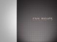 CIVIL%20RIGHTS PowerPoint PPT Presentation