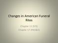 Changes in American Funeral Rites PowerPoint PPT Presentation