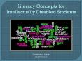 Literacy Concepts for Intellectually Disabled Students PowerPoint PPT Presentation
