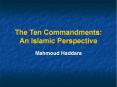 The Ten Commandments: An Islamic Perspective PowerPoint PPT Presentation