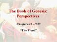 The Book of Genesis: Perspectives PowerPoint PPT Presentation