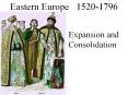Eastern Europe  1520-1796 PowerPoint PPT Presentation