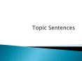 Topic Sentences PowerPoint PPT Presentation