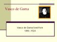 Vasco de Gama PowerPoint PPT Presentation