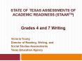 STATE OF TEXAS ASSESSMENTS OF ACADEMIC READINESS (STAARTM)  Grades 4 and 7 Writing PowerPoint PPT Presentation
