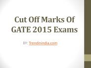 Cut Off Marks Of GATE 2015 Exams