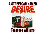 A STREETCAR NAMED