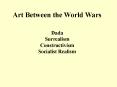 Art Between the World Wars PowerPoint PPT Presentation
