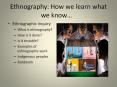 Ethnography:%20How%20we%20learn%20what%20we%20know PowerPoint PPT Presentation