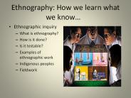 Ethnography:%20How%20we%20learn%20what%20we%20know
