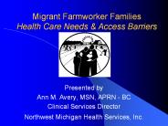 Migrant Farmworker Families Health Care Needs