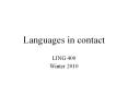 Languages in contact PowerPoint PPT Presentation