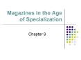 Magazines in the Age of Specialization PowerPoint PPT Presentation