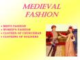 MEDIEVAL%20%20FASHION PowerPoint PPT Presentation