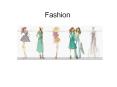 Fashion PowerPoint PPT Presentation