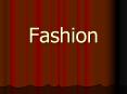 Fashion PowerPoint PPT Presentation