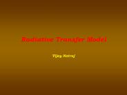 Radiative Transfer Model