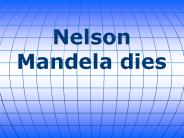 Nelson Mandela dies