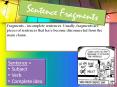 Fragments = incomplete sentences. Usually, fragments are pieces of sentences that have become disconnected from the main clause. PowerPoint PPT Presentation