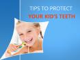Tips for Healthy Teeth through Pediatric Dentistry in San Diego PowerPoint PPT Presentation