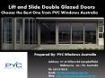 Lift and Slide Double Glazed Doors – Choose the Best One from PVC Windows Australia PowerPoint PPT Presentation