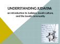 an introduction to Judaism, Jewish culture, and the Jewish community PowerPoint PPT Presentation