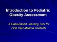 Introduction to Pediatric Obesity Assessment PowerPoint PPT Presentation