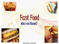 Fast Food PowerPoint PPT Presentation
