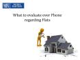 What to evaluate over Phone regarding Flats PowerPoint PPT Presentation
