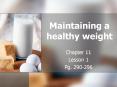 Maintaining a healthy weight PowerPoint PPT Presentation
