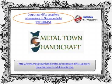 corporate gifts suppliers 9911006454 wholesalers in gurgaon