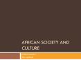 African Society and Culture PowerPoint PPT Presentation