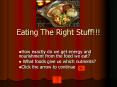Eating The Right Stuff!!! PowerPoint PPT Presentation