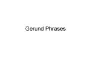 Gerund Phrases