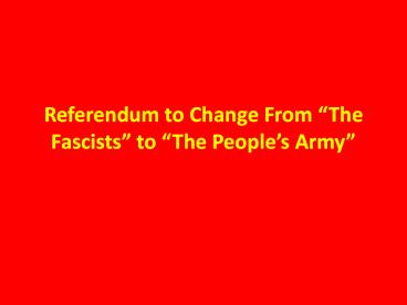 Referendum to Change From 