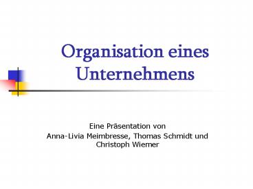 Organisation eines Unternehmens