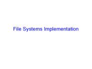 File Systems Implementation