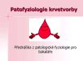 Patofyziologie krvetvorby PowerPoint PPT Presentation