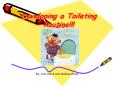 Developing a Toileting Routine!!! PowerPoint PPT Presentation