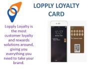 Loopy Loyalty