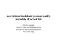 International Guidelines to ensure quality and safety of farmed fish PowerPoint PPT Presentation