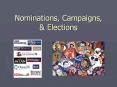 Nominations,%20Campaigns,%20 PowerPoint PPT Presentation