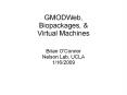 GMODWeb,%20Biopackages,%20 PowerPoint PPT Presentation
